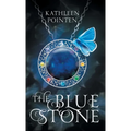 The Blue Stone - Hardcover