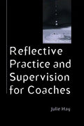 Reflective Practice and Supervision for Coaches - Paperback