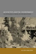 Aesthetics and the Environment: The Appreciation of Nature, Art and Architecture - Paperback
