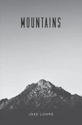Mountains: 25 Devotionals with Jake Luhrs - Paperback