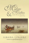Madame Montour and the Fur Trade (1667-1752): (1667-1752) - Paperback