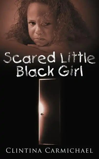 Scared Little Black Girl - Paperback