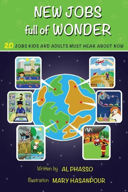 New Jobs Full of Wonder: 20 jobs kids and adults must hear about now - Paperback