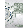 The Study and Practice of Global Leadership - Paperback