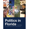 Politics in Florida, Fourth Edition - Paperback