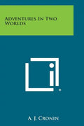 Adventures in Two Worlds - Paperback