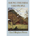 Among the Farmyard People - Hardcover