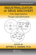 Industrialization of Drug Discovery: From Target Selection Through Lead Optimization - Paperback
