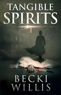 Tangible Spirits - Paperback