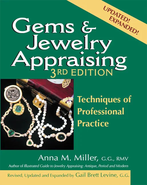 Gems & Jewelry Appraising (3rd Edition): Techniques of Professional Practice - Paperback