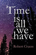 Time Is All We Have - Paperback
