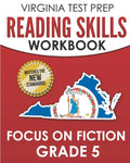 VIRGINIA TEST PREP Reading Skills Workbook Focus on Fiction Grade 5: Preparation for the SOL Reading Assessments - Paperback