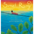 Sunset Rising - Hardcover