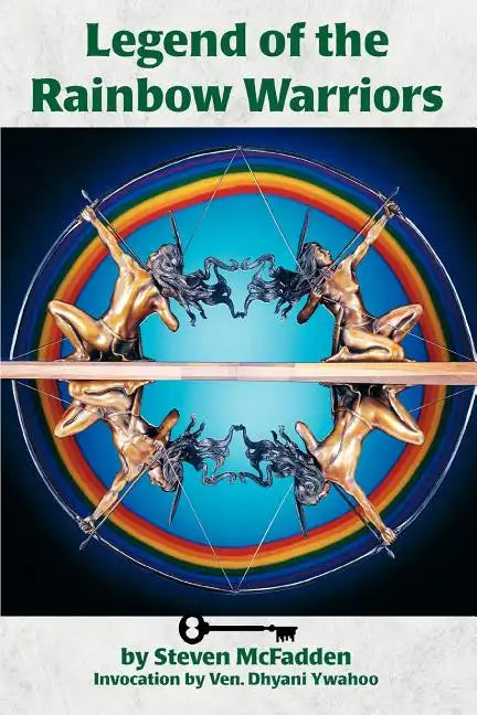 Legends of the Rainbow Warriors - Paperback