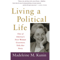 Living a Political Life: One of America's First Woman Governors Tells Her Story - Paperback
