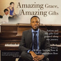 Amazing Grace, Amazing Gifts: Autism and the Gifts God Granted Along Our Journey - Paperback
