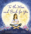 To the Moon and Back for You - Board Book
