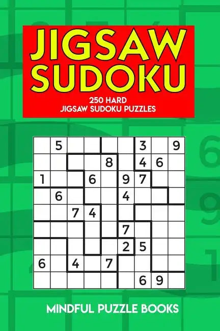 Jigsaw Sudoku: 250 Hard Jigsaw Sudoku Puzzles - Paperback