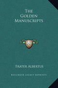 The Golden Manuscripts - Hardcover
