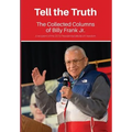Tell the Truth: The Collected Columns of Billy Frank Jr. - Hardcover