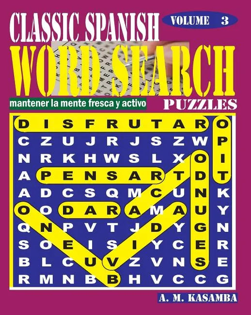 CLASSIC SPANISH Word Search Puzzles. Vol.3 - Paperback