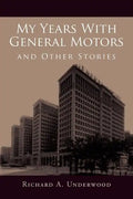 My Years with General Motors and Other Stories - Paperback