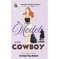The Model and the Cowboy: Clean Romantic Comedy - Paperback