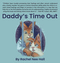 Daddy's Time Out - Hardcover