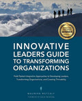 Innovative Leaders Guide to Transforming Organizations - Paperback