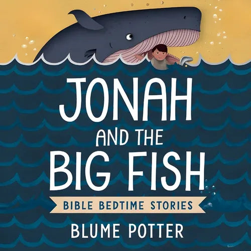 Jonah and the Big Fish: Bible Bedtime Story - Paperback