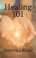 Healing 101 - Paperback