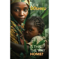 Is This the Way Home? - Paperback