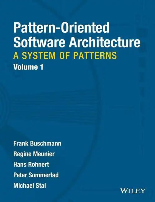 Pattern-Oriented Software Architecture, a System of Patterns - Hardcover