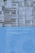 Postmodern, Feminist and Postcolonial Currents in Contemporary Japanese Culture: A Reading of Murakami Haruki, Yoshimoto Banana, Yoshimoto Takaaki and - Paperback
