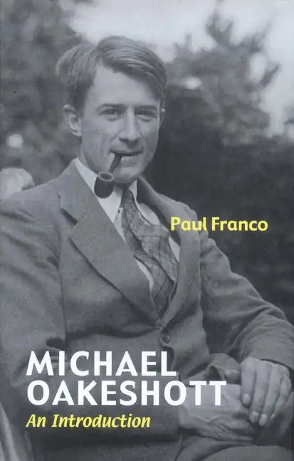 Michael Oakeshott: An Introduction - Paperback