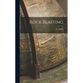 Rock Blasting - Hardcover