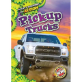 Pickup Trucks - Library Binding