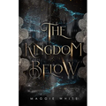 The Kingdom Below - Paperback