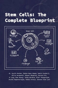 Stem Cells: The Complete Blueprint - Paperback