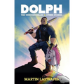 Dolph the Unicorn Killer & Other Stories - Paperback