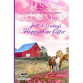 Just a Cowboy's Happy Ever After (Sweet Western Christian Romance Book 13) (Flyboys of Sweet Briar Ranch in North Dakota) Large Print Edition - Paperback