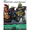 Warriors and Heroes - Hardcover
