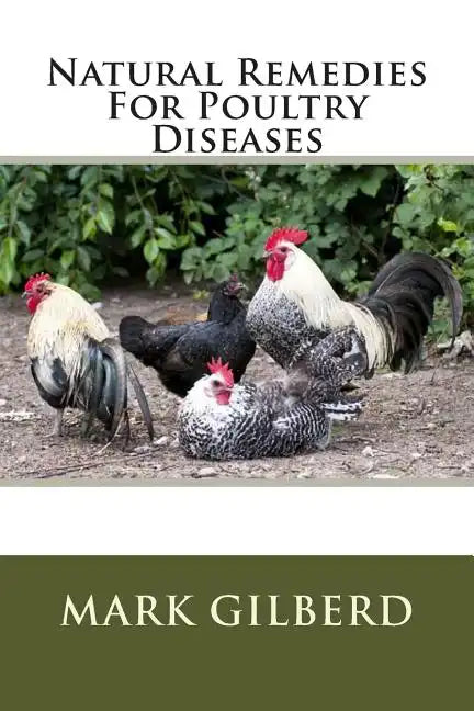 Natural Remedies For Poultry Diseases - Paperback