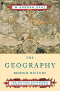 The Geography Behind History - Paperback