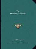The Hermetic Arcanum - Paperback