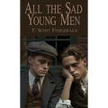 All the Sad Young Men - Hardcover