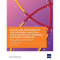 Review and Assessment of the Indonesia-Malaysia-Thailand Growth Triangle Economic Corridors: Thailand Country Report - Paperback