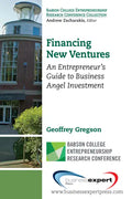 Financing New Ventures: An Entrepreneur's Guide to Business Angel Investment - Paperback