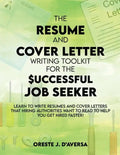 The Resume and Cover Letter Writing Toolkit for the Successful Job Seeker - Paperback