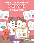 The Cute Book of Kawaii Drawing: How to Draw 365 Cute Things, Step by Step (Fun Gifts for Kids; Cute Things to Draw; Adorable Manga Pictures and Japan - Paperback